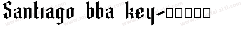Santiago bba key字体转换